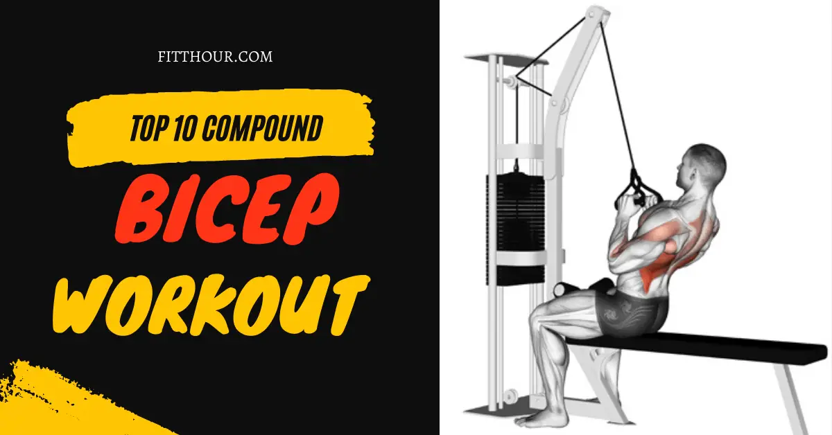Compound Bicep Workouts for Immense Biceps